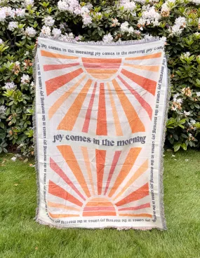 Joy Comes in the Morning Throw Blanket