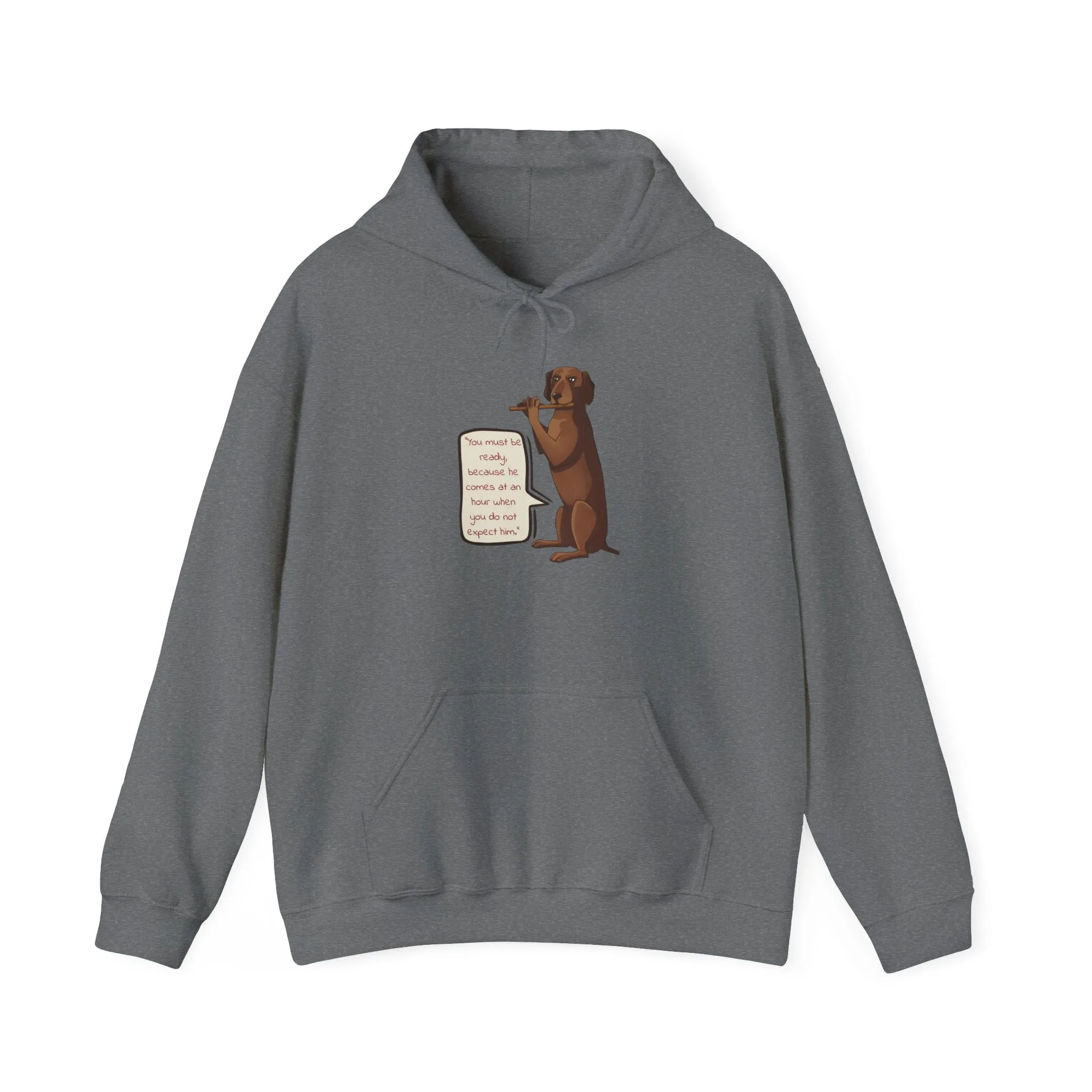 'You Must Be Ready' Dog Signal Message Unisex Heavy Blend Hooded Sweatshirt - EmpressKorea