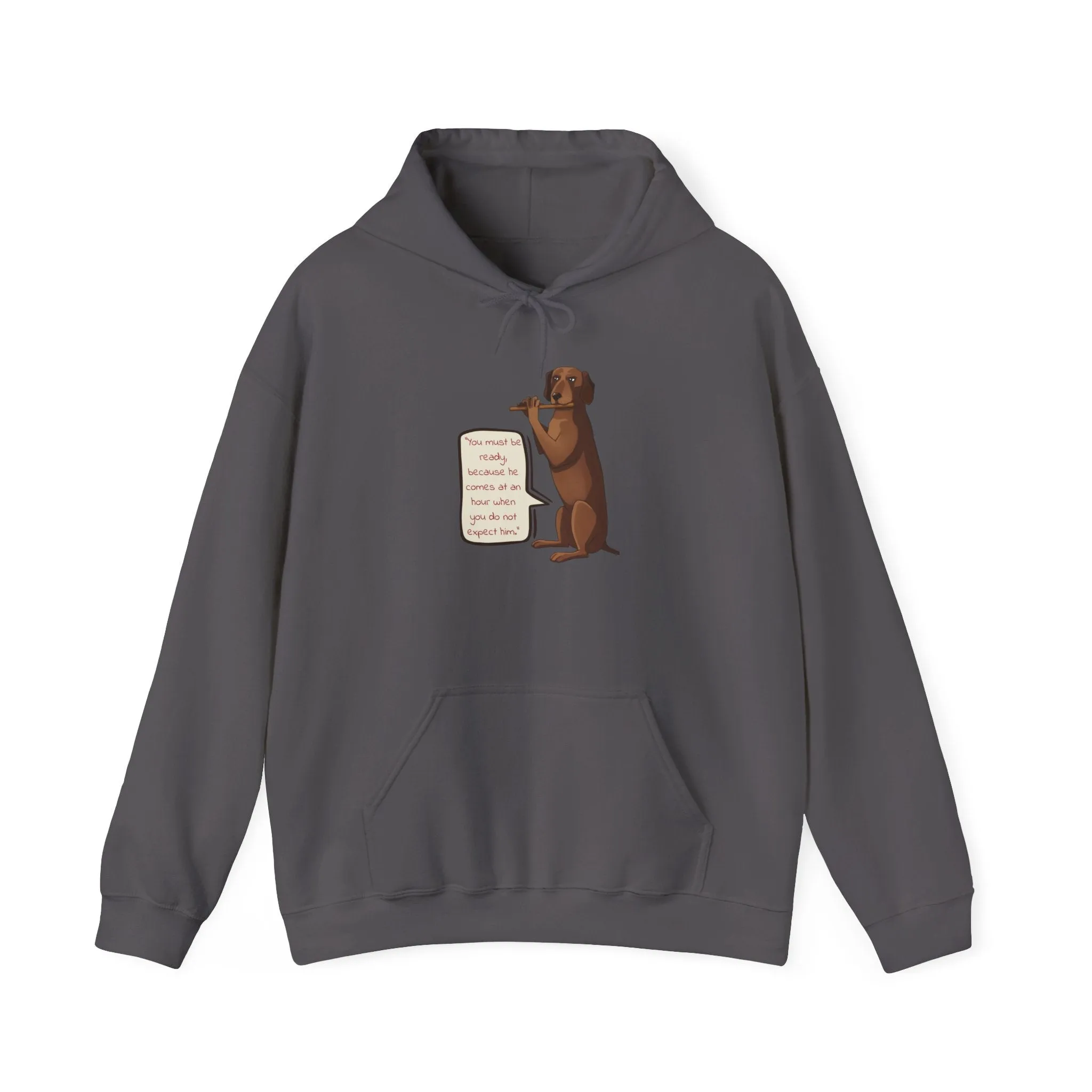 'You Must Be Ready' Dog Signal Message Unisex Heavy Blend Hooded Sweatshirt - EmpressKorea