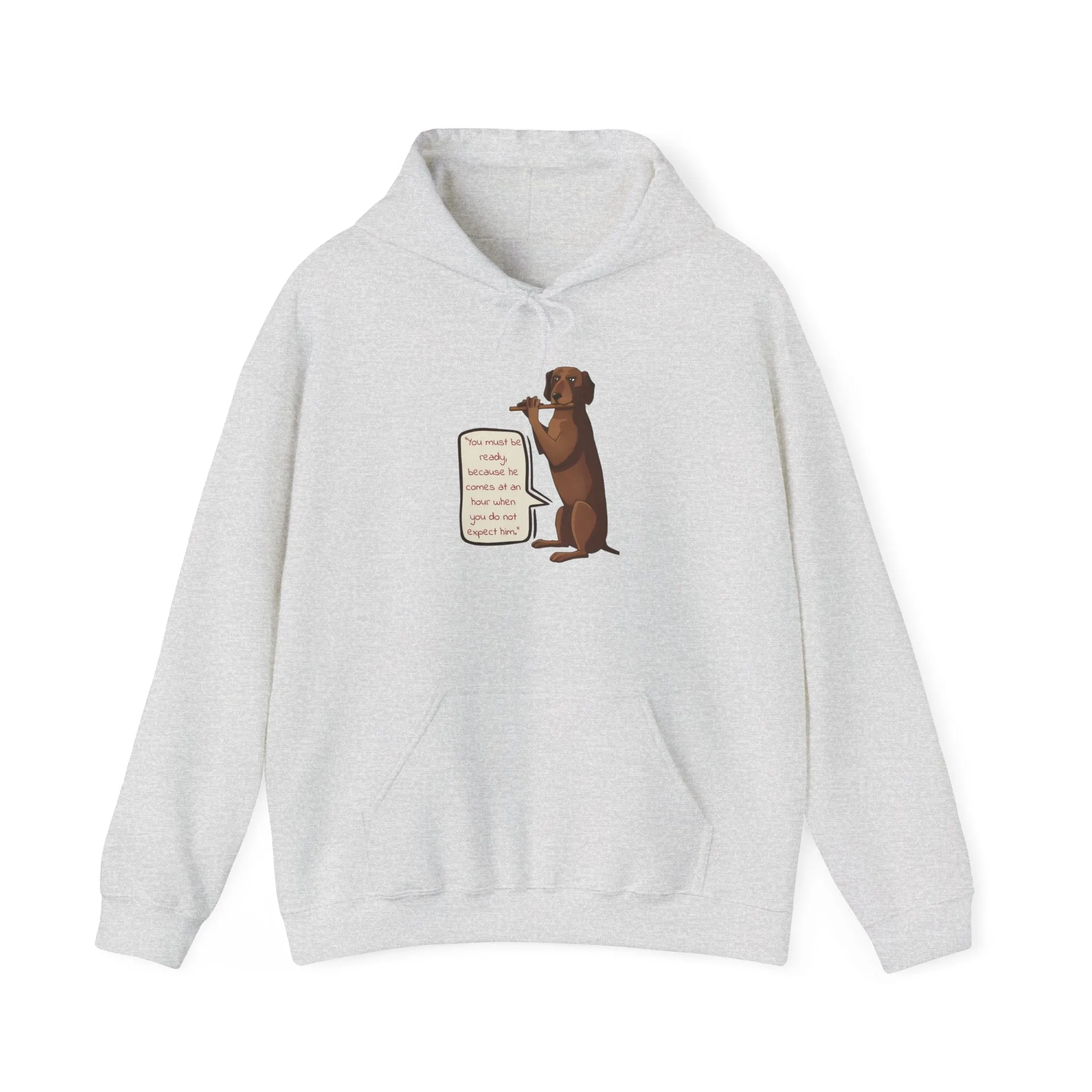 'You Must Be Ready' Dog Signal Message Unisex Heavy Blend Hooded Sweatshirt - EmpressKorea